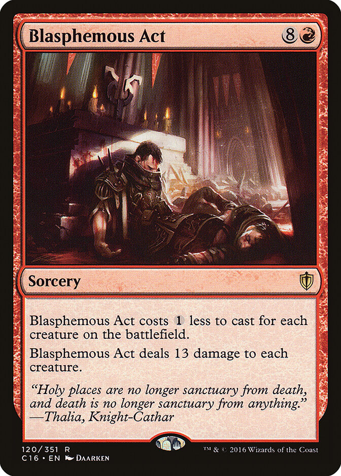 Blasphemous Act, Commander 2016 · 120/351