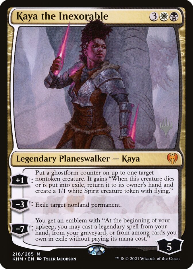 Kaya the Inexorable, Kaldheim Promos · 218/285