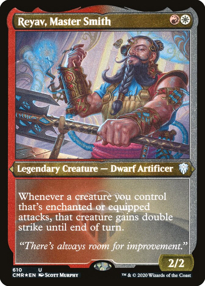 Reyav, Master Smith, Commander Legends · 610