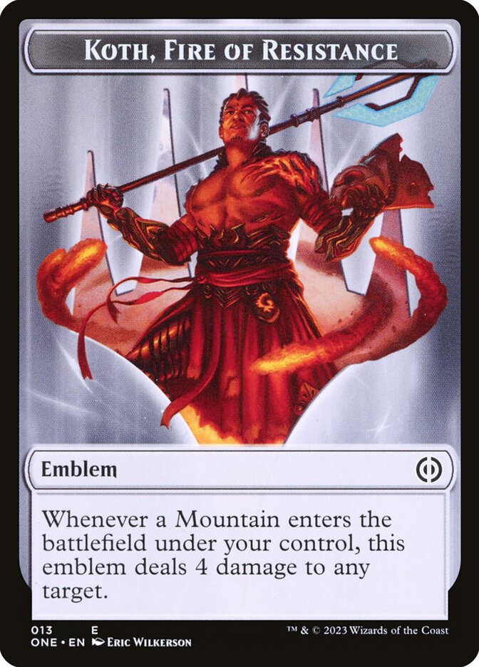 Koth, Fire of Resistance Emblem, Phyrexia: All Will Be One Tokens · 013