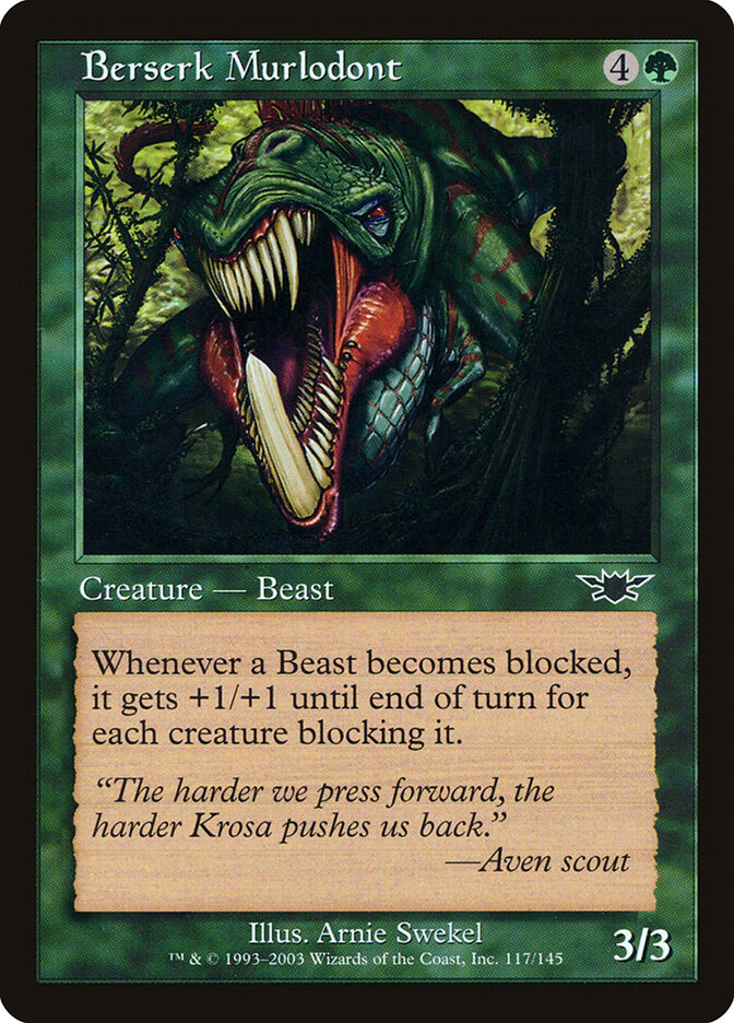 Berserk Murlodont, Legions · 117/145