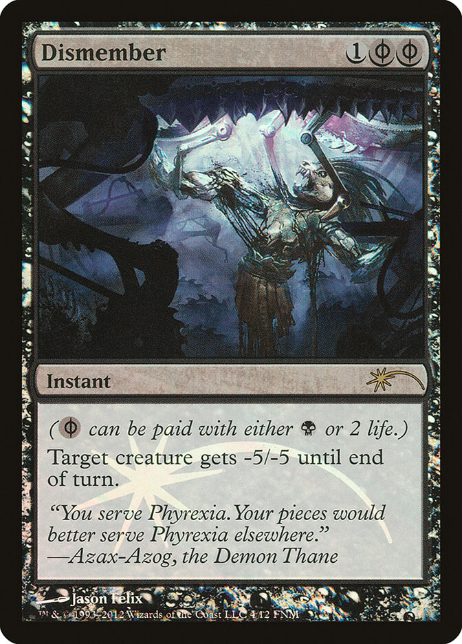 Dismember, Friday Night Magic 2012 · 4/12