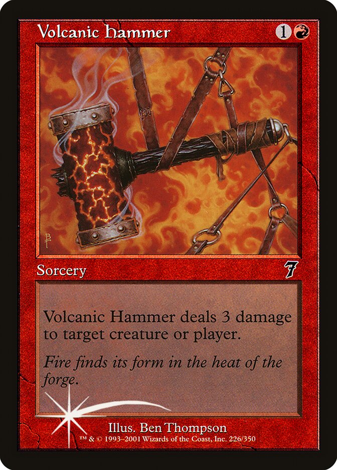 Volcanic Hammer, Seventh Edition · 226-star