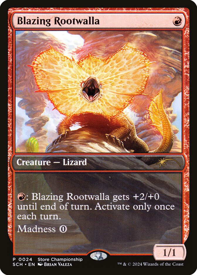 Blazing Rootwalla, Store Championships · 024/049