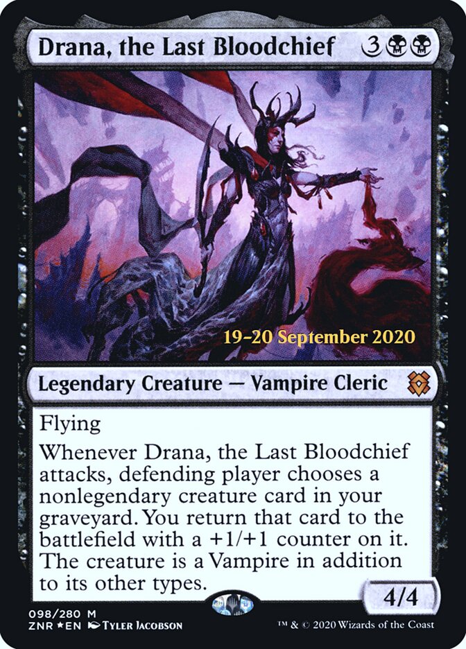 Drana, the Last Bloodchief, Zendikar Rising Promos · 098/280