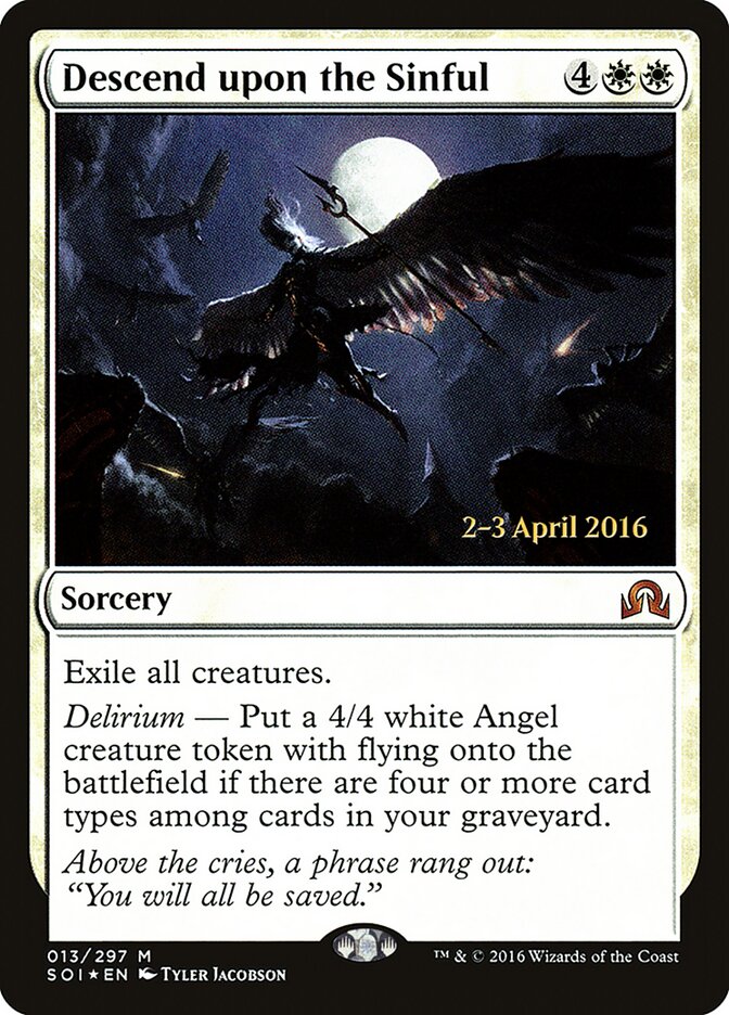 Descend upon the Sinful, Shadows over Innistrad Promos · 013/297