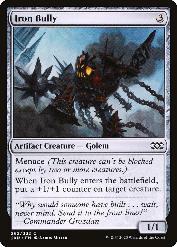 Iron Bully, Double Masters · 262/332