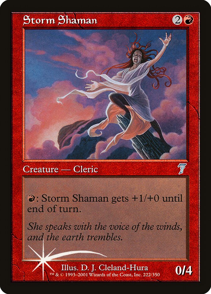Storm Shaman, Seventh Edition · 222-star