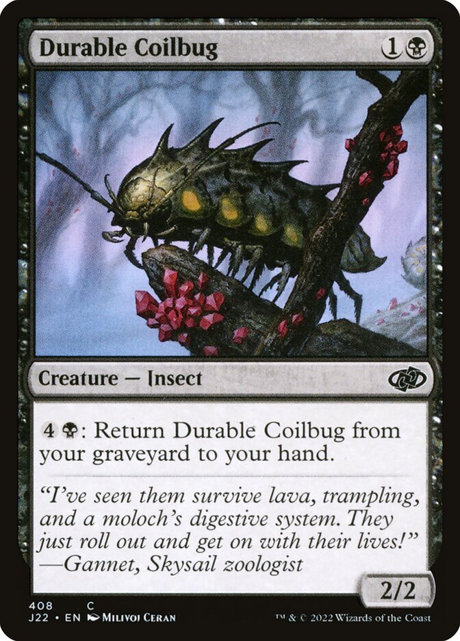 Durable Coilbug, Jumpstart 2022 · 408