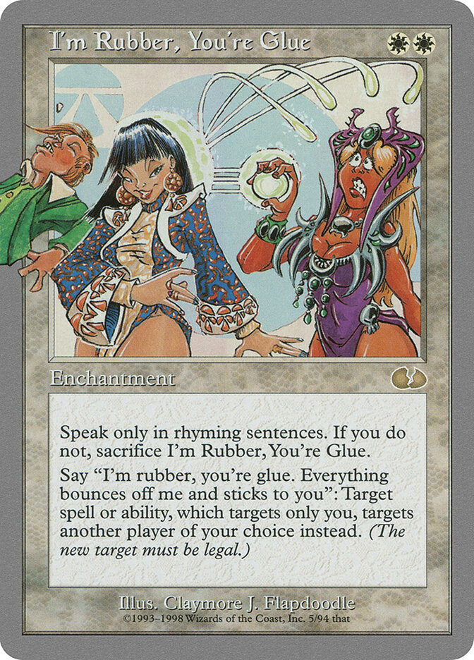 I'm Rubber, You're Glue, Unglued · 5/94