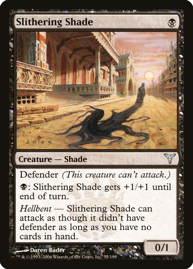 Slithering Shade, Dissension · 55/180