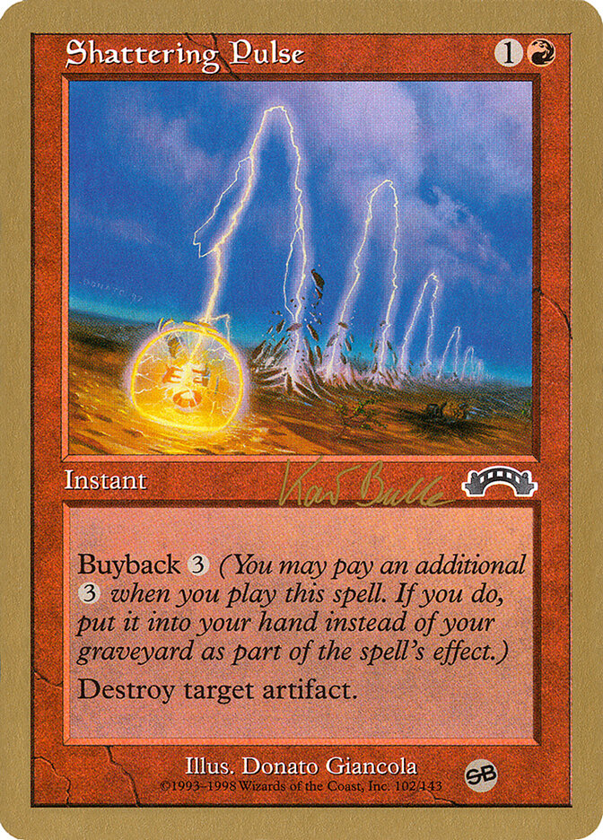 Shattering Pulse, World Championship Decks 1999 · kb102sb