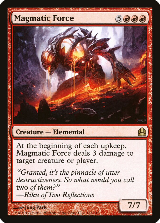 Magmatic Force, Commander 2011 · 128/318