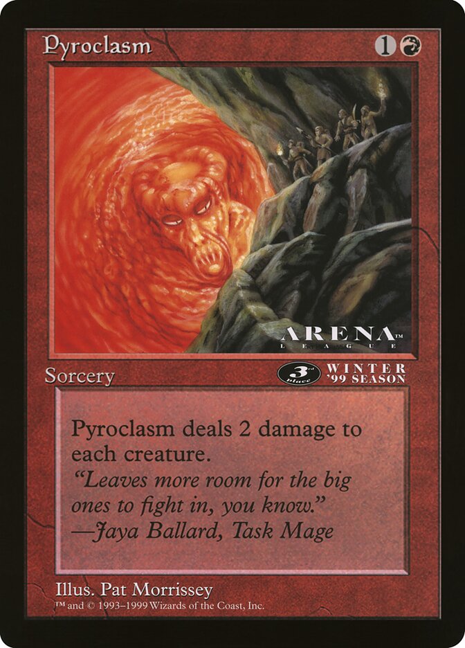 Pyroclasm, Oversized League Prizes · 65
