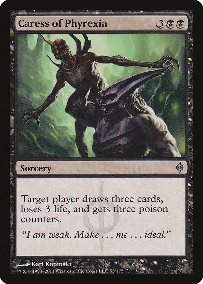 Caress of Phyrexia, New Phyrexia · 53/175