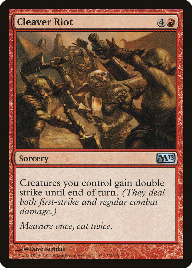 Cleaver Riot, Magic 2013 · 125/249