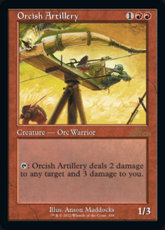 Orcish Artillery, 30th Anniversary Edition · 458/594