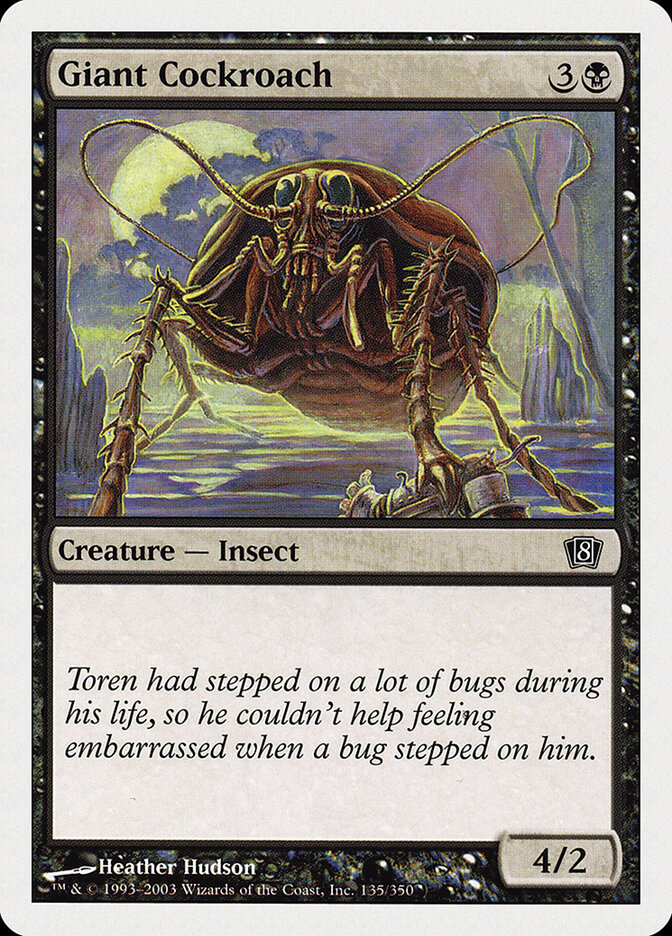 Giant Cockroach, Eighth Edition · 135/350