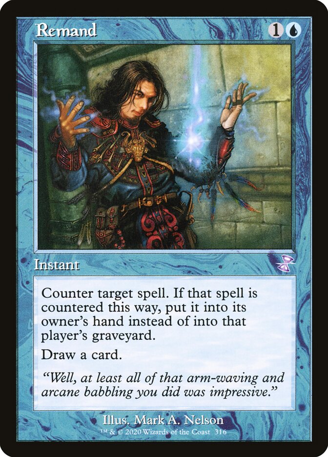 Remand, Time Spiral Remastered · 316
