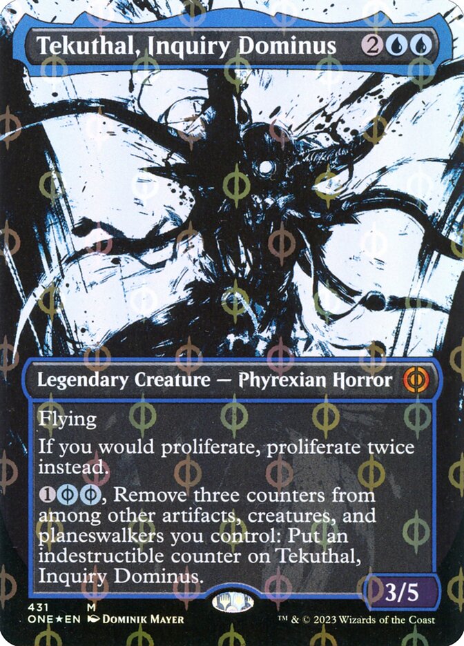 Tekuthal, Inquiry Dominus, Phyrexia: All Will Be One · 431