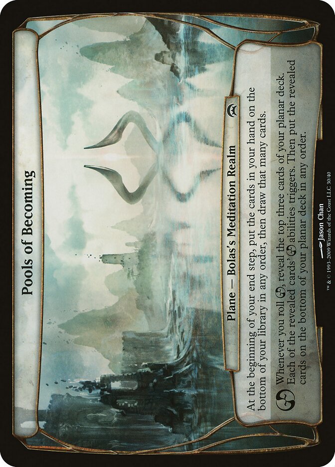 Pools of Becoming, Planechase Planes · 30/40
