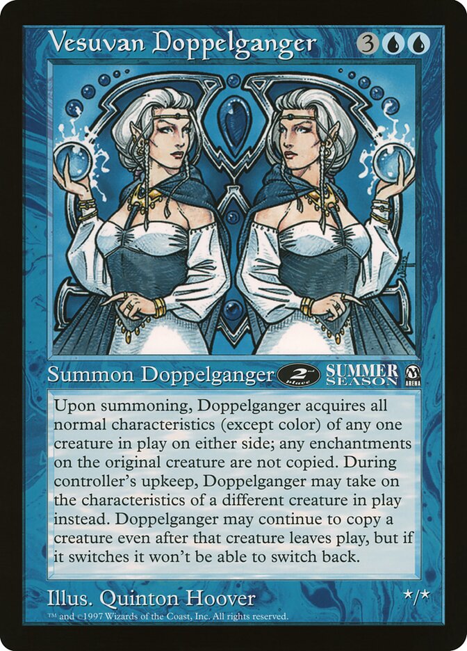 Vesuvan Doppelganger, Oversized League Prizes · 12