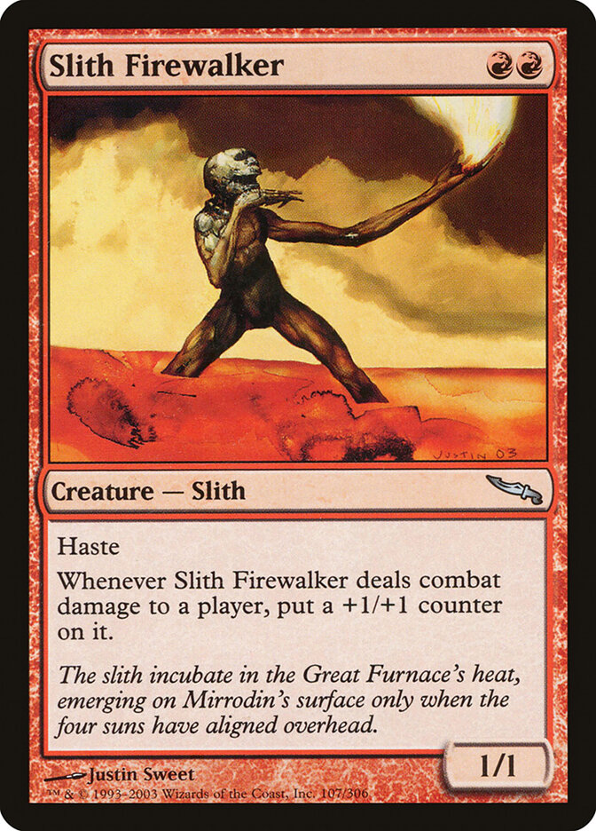 Slith Firewalker, Mirrodin · 107/306