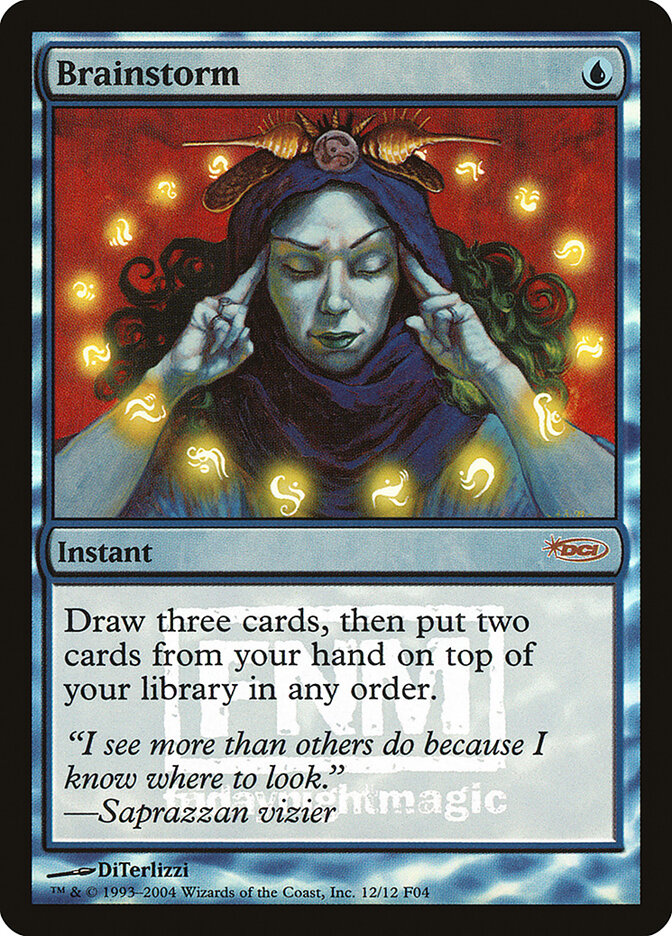 Brainstorm, Friday Night Magic 2004 · 12/12
