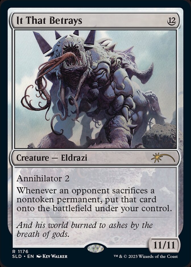 It That Betrays, Secret Lair Drop · 1176