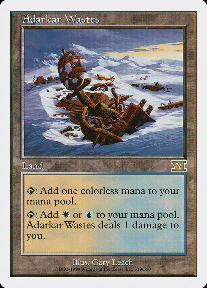 Adarkar Wastes, Classic Sixth Edition · 319/350
