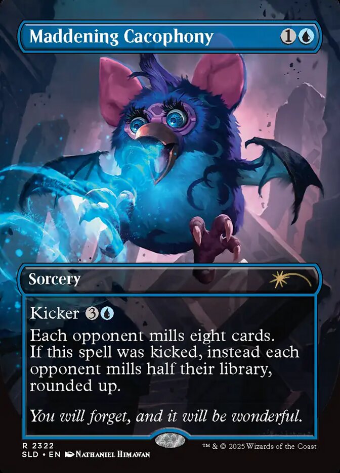 Maddening Cacophony, Secret Lair Drop · 2322