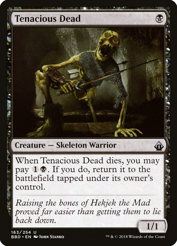 Tenacious Dead, Battlebond · 163/254