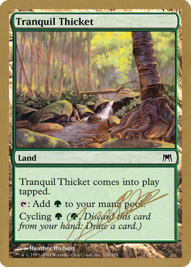 Tranquil Thicket, World Championship Decks 2004 · jn326