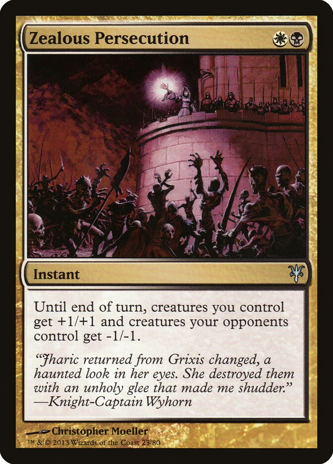 Zealous Persecution, Duel Decks: Sorin vs. Tibalt · 23/80