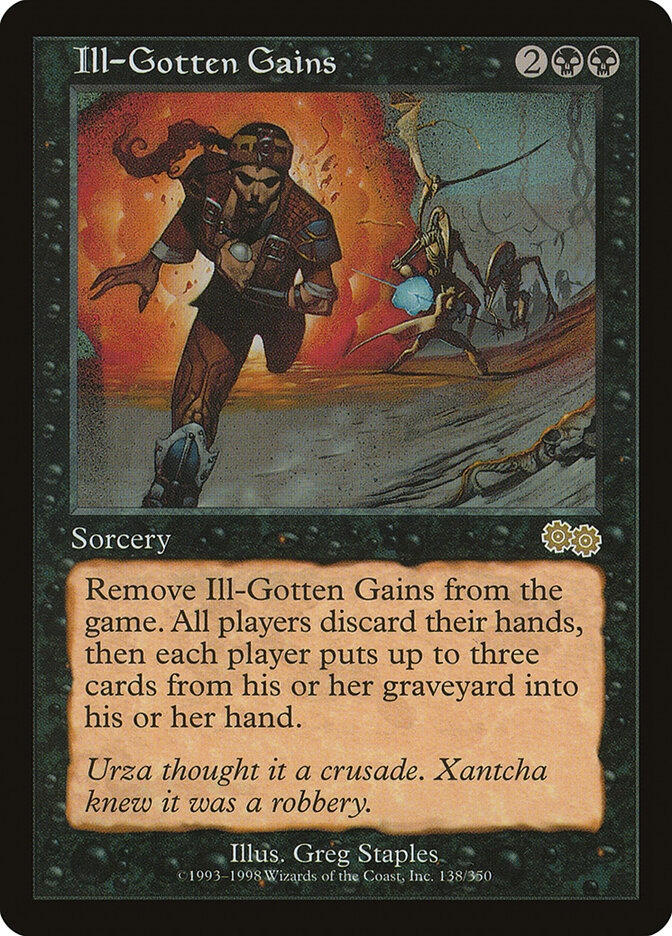 Ill-Gotten Gains, Urza's Saga · 138/350