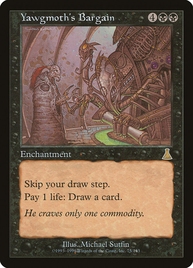Yawgmoth's Bargain, Urza's Destiny · 75/143