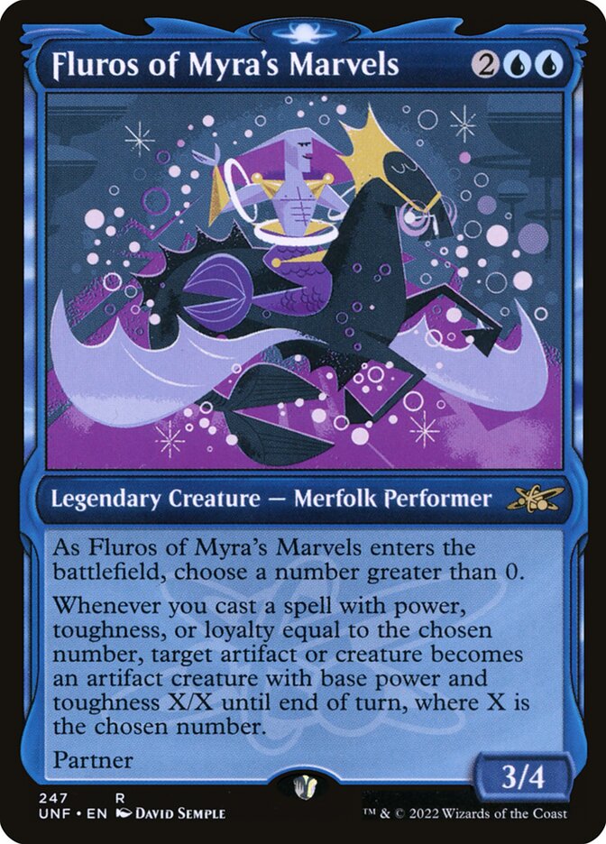 Fluros of Myra's Marvels, Unfinity · 247