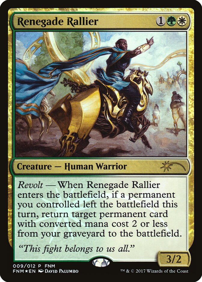 Renegade Rallier, Friday Night Magic 2017 · 009/012