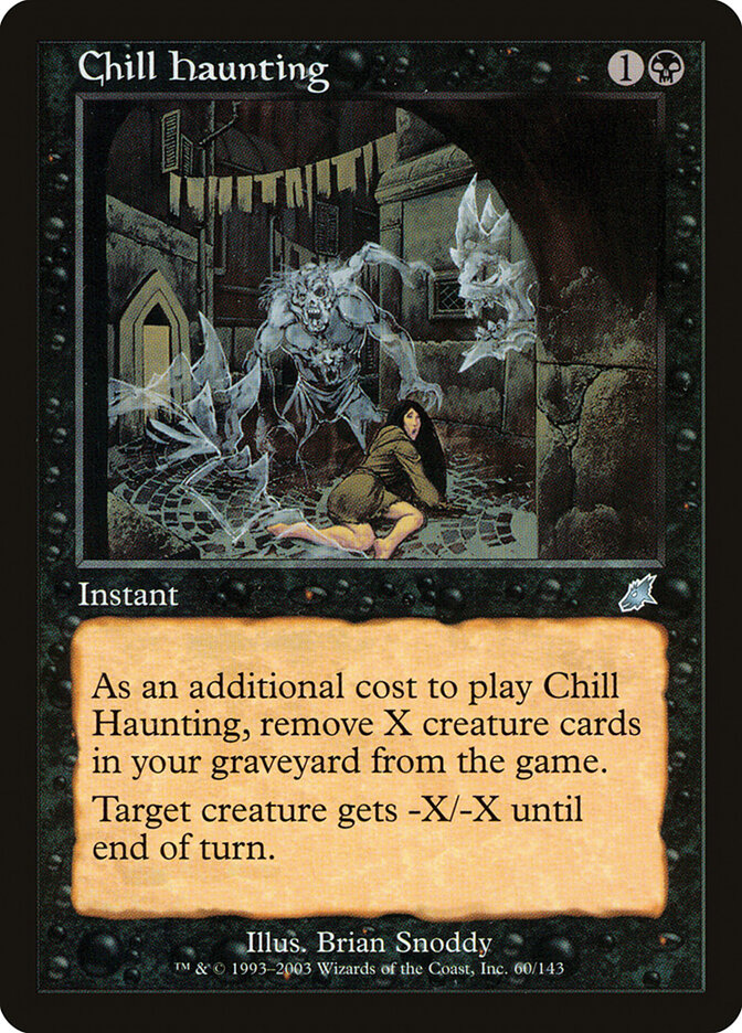 Chill Haunting, Scourge · 60/143