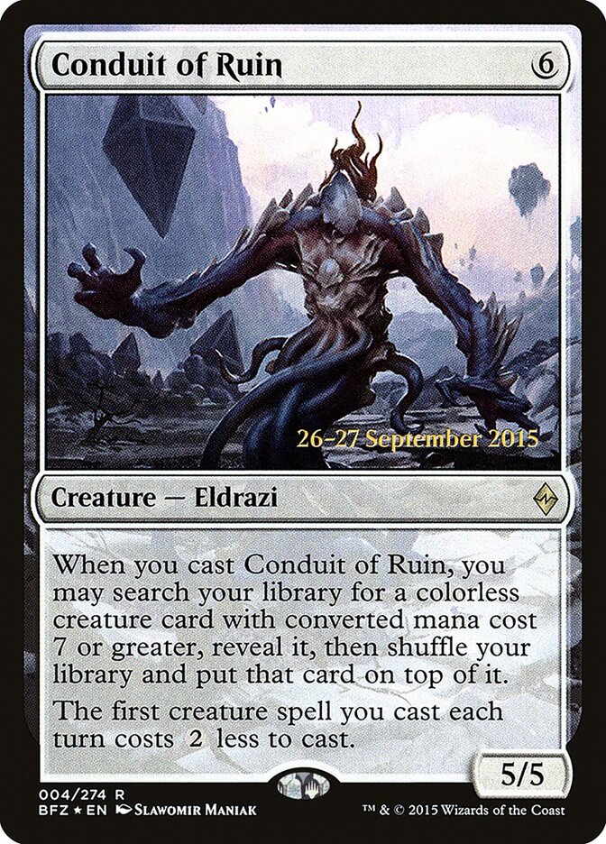 Conduit of Ruin, Battle for Zendikar Promos · 004/274