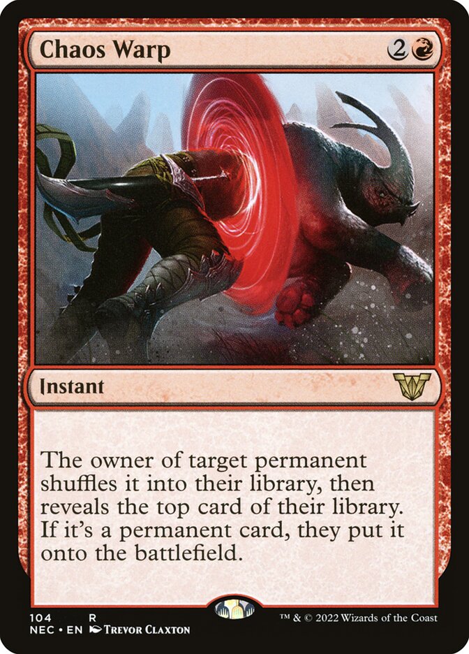 Chaos Warp, Neon Dynasty Commander · 104