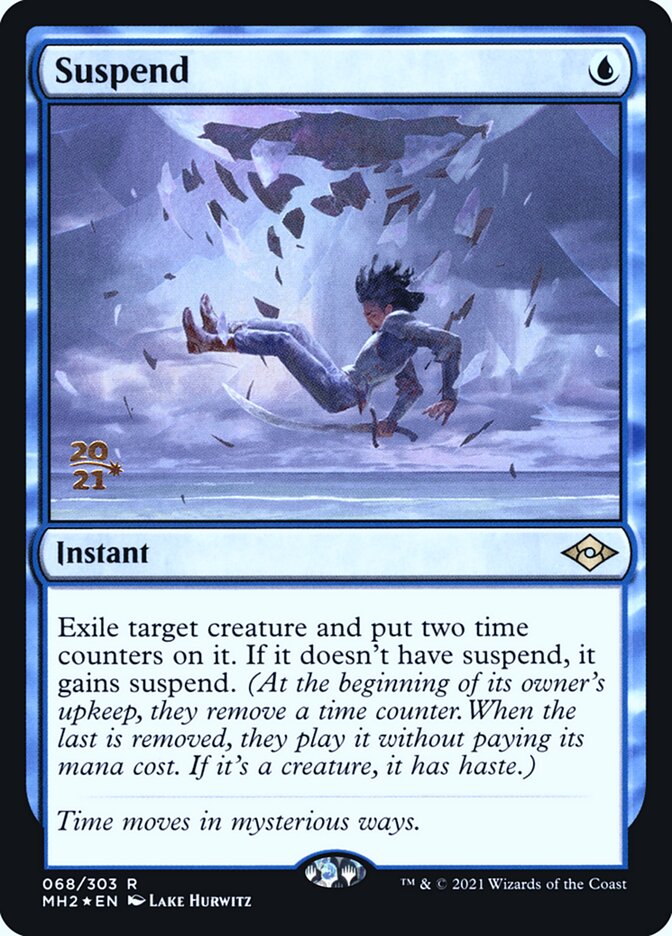 Suspend, Modern Horizons 2 Promos · 068/303