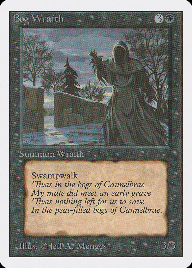 Bog Wraith, Unlimited Edition · 96