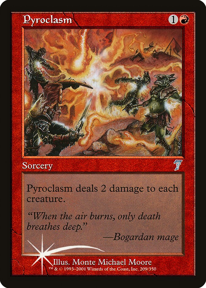 Pyroclasm, Seventh Edition · 209-star