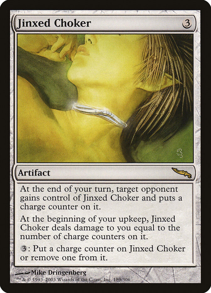 Jinxed Choker, Mirrodin · 189/306