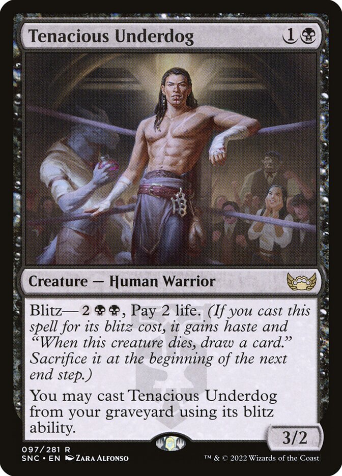 Tenacious Underdog, Streets of New Capenna · 097/281
