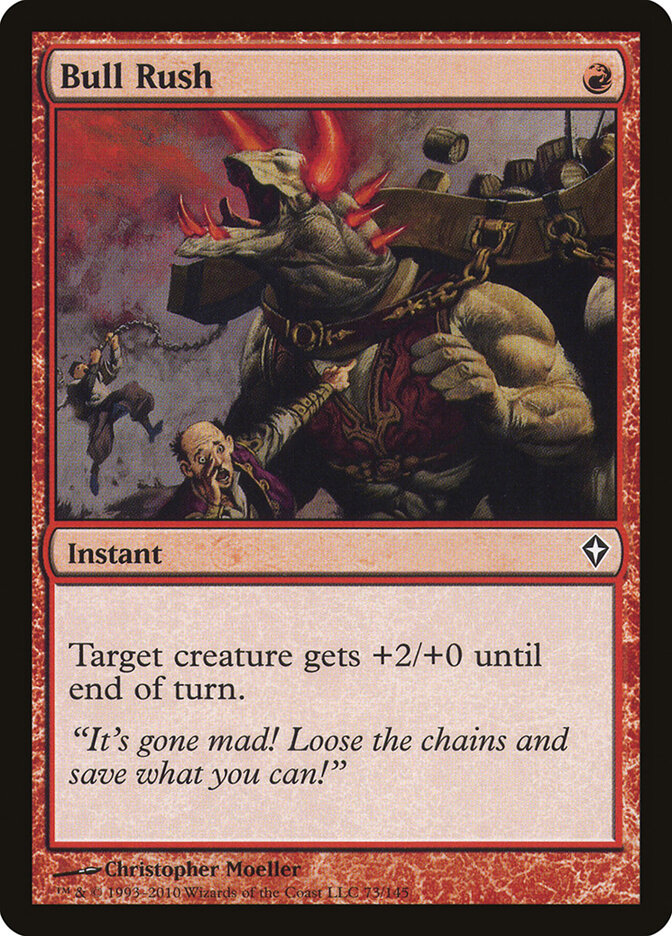 Bull Rush, Worldwake · 73/145