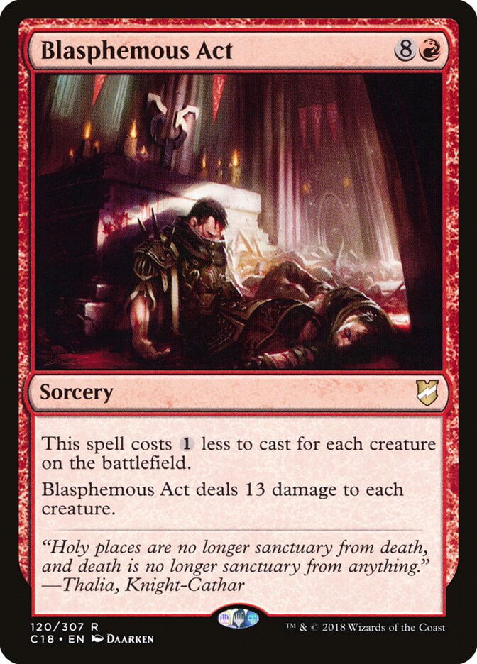 Blasphemous Act, Commander 2018 · 120/307