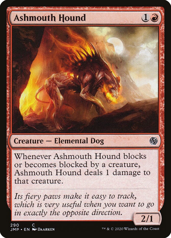 Ashmouth Hound, Jumpstart · 290
