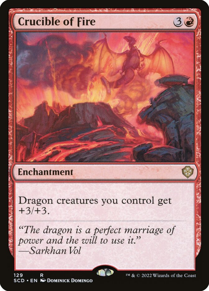 Crucible of Fire, Starter Commander Decks · 129